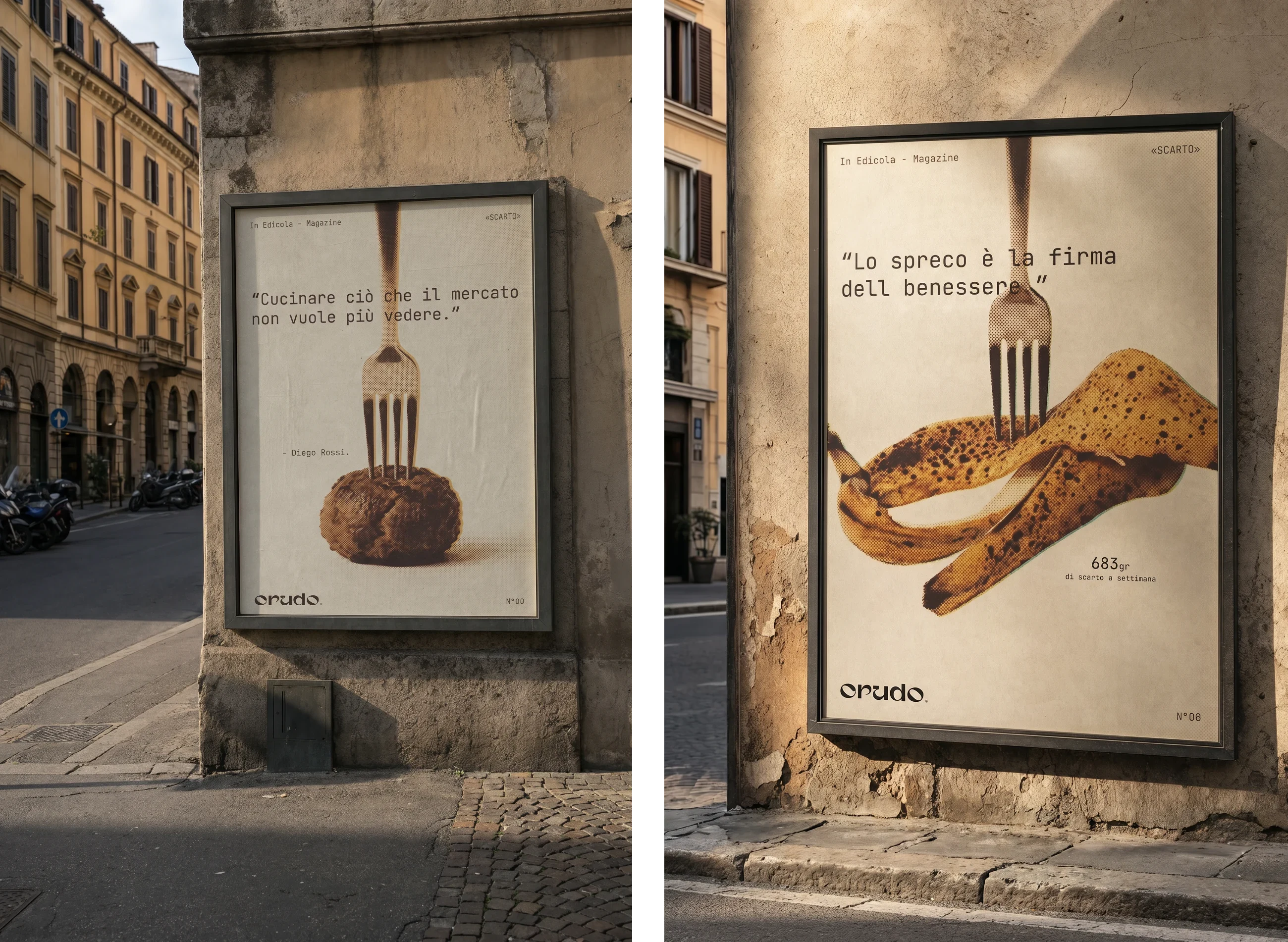 Two 100 by 140 cm posters on old city walls: one shows a bread roll pierced by a fork with the claim Cucinare ciò che il mercato non vuole più vedere, the other a banana peel with Lo spreco è la firma del benessere.